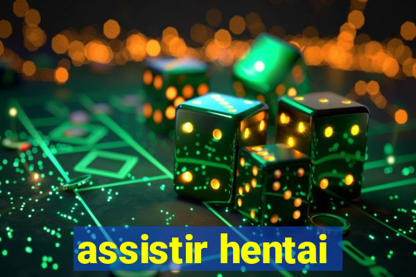 assistir hentai